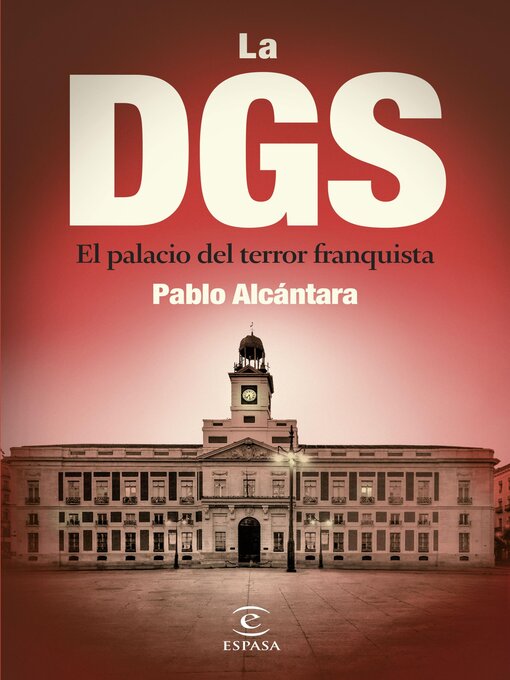 Title details for La DGS by Pablo Alcántara - Available
